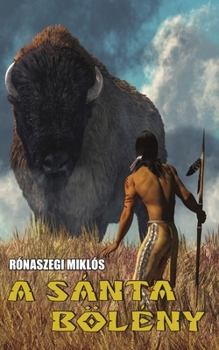 Paperback A Sánta Bölény [Hungarian] Book