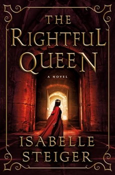 The Rightful Queen - Book #2 of the Paths of Lantistyne
