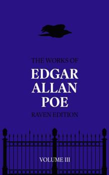 The Works of Edgar Allan Poe (Raven Edition) - Volume III