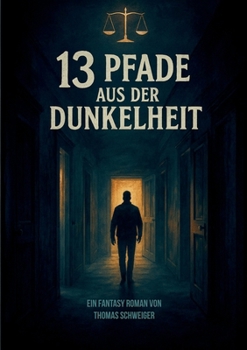 Paperback 13 Pfade aus der Dunkelheit [German] Book
