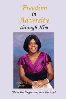 Paperback Freedom in Adversity through Him Book