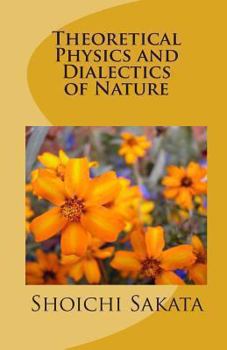 Paperback Theoretical Physics and Dialectics of Nature Book