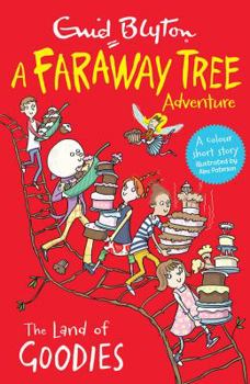 The Magic Faraway Tree - Book #4 of the A Faraway Tree Adventure