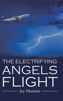 Hardcover The Electrifying Angels Flight Book