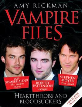 Hardcover Vampire Files: Heartthrobs and Bloodsuckers [With Poster] Book