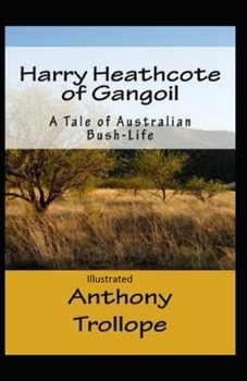 Paperback Harry Heathcote of Gangoil Illustrated Book