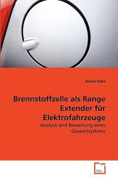Paperback Brennstoffzelle als Range Extender für Elektrofahrzeuge [German] Book