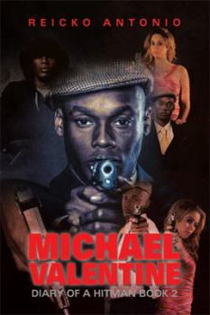 Paperback Michael Valentine: Diary of a Hitman Book 2 Book