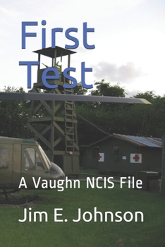 Paperback First Test: A Vaughn NCIS File Book