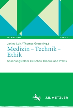 Paperback Medizin - Technik - Ethik: Spannungsfelder Zwischen Theorie Und PRAXIS [German] Book