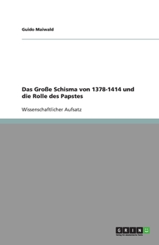 Paperback Das Große Schisma von 1378-1414 und die Rolle des Papstes [German] Book