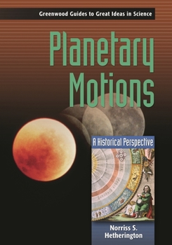 Hardcover Planetary Motions: A Historical Perspective Book