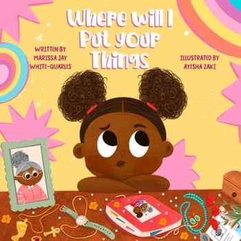 Paperback Where Will I Put Your Things Book
