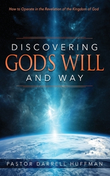 Paperback Discovering God's Will and Way Book