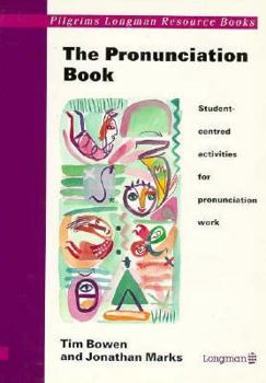 Paperback The Pronunciation Book: Student-Centered Activities for Pronunciation Work Book