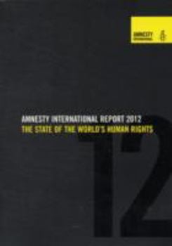 Paperback Amnesty International Report 2012: The State of the World's Human Rights Book