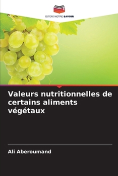 Paperback Valeurs nutritionnelles de certains aliments végétaux [French] Book