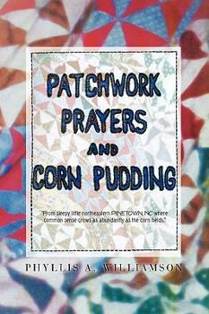 Hardcover Patchwork, Prayers and Corn Pudding Book