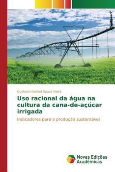 Paperback Uso racional da água na cultura da cana-de-açúcar irrigada [Portuguese] Book