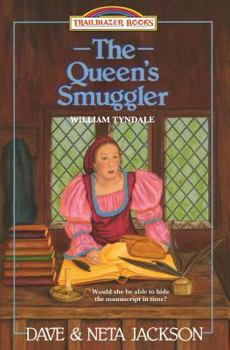 The Queens Smuggler: William Tyndale - Book  of the Trailblazer Books
