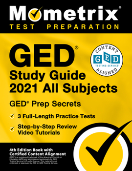 Paperback GED Study Guide 2021 All Subjects - GED Test Prep Secrets, Full-Length Practice Test, Step-by-Step Review Video Tutorials: [4th Edition Book With Cert Book