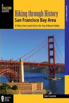 Paperback Hiking Through History San Francisco Bay Area Book