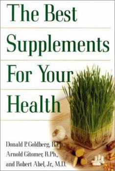 Paperback The Best Supplements for Your Health Book