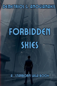Forbidden Skies (The Starborn Saga) - Book  of the Starborn Saga