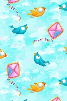 Super Cute Blue and Yellow Birds Flying Kites Notebook: A notepad perfect for creative writing, note taking, doodling, and more!