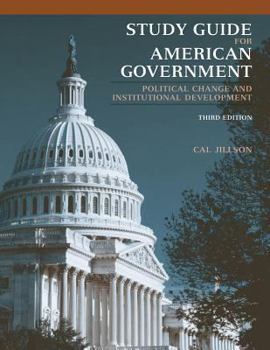 Paperback Study Guide for Jillson S American Government: Political Change and Institutional Development, 3rd Book