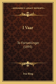 Paperback I Vaar: To Fortaellinger (1895) [Danish] Book