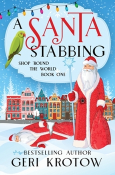 A Santa Stabbing - Book #1 of the Shop 'Round the World