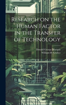 Hardcover Research on the Human Factor in the Transfer of Technology Book