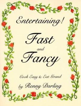 Paperback Entertaining Fast and Fancy Book