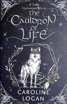 The Cauldron of Life (A Four Treasures Novel) - Book #2 of the Four Treasures