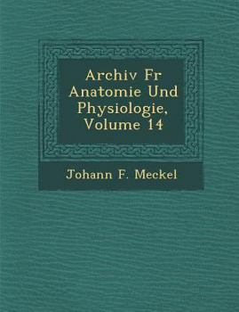 Paperback Archiv Fur Anatomie Und Physiologie, Volume 14 [German] Book