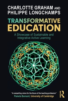 Paperback Transformative Education: A Showcase of Sustainable and Integrative Active Learning Book