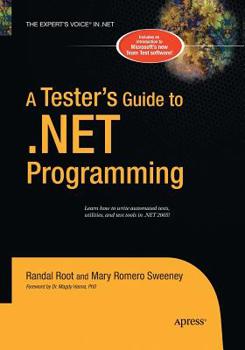 Paperback A Tester's Guide to .Net Programming Book