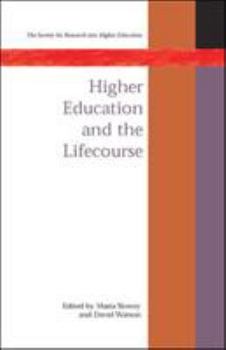 Paperback Higher Education and the Lifecourse Book