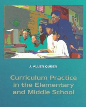 Paperback Curriculum Practice in the Elementary and Middle School Book