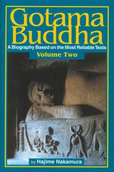 Paperback Gotama Buddha Volume Two: A Biography Based on the Most Reliable Texts Book