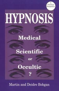 Paperback Hypnosis: Medical, Scientific or Occultic Book