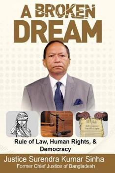 Paperback A Broken Dream: Rule of Law, Human Rights and Democracy Book