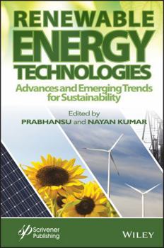 Hardcover Renewable Energy Technologies: Advances and Emerging Trends for Sustainability Book
