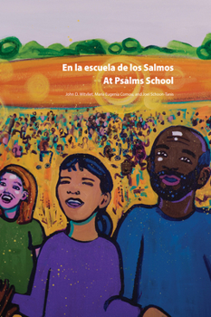 Hardcover At Psalms School/En La Escuela de Los Salmos: Learning the Multiple Elements of Christian Worship/Aprendiendo Los Múltiples Elementos de la Adoración [Spanish] Book