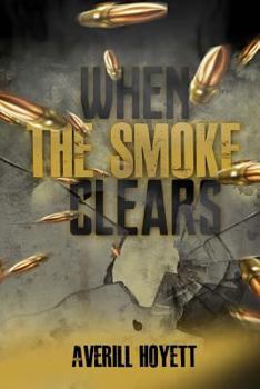 Paperback When the Smoke Clears Book