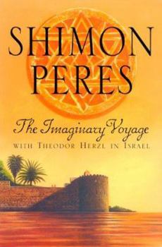 Paperback The Imaginary Voyage: With Theodor Herzl in Israel Book