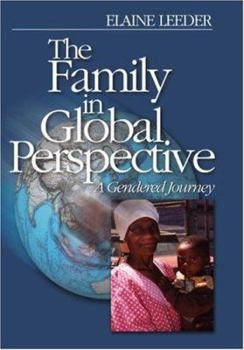 Paperback The Family in Global Perspective: A Gendered Journey Book