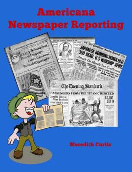 Paperback Americana Newspaper Reporting: Middle School English Course Book