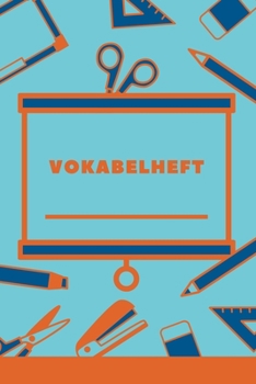Vokabelheft: | Vokabelheft A5 120 Seiten | zwei Spalten | Sprachen einfach üben und lernen | Fremdsprachen englisch französisch russisch | ... zum Start ins neue Schuljahr